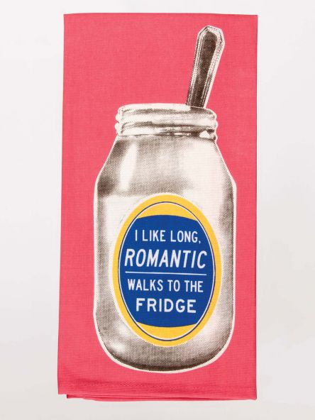 I Like Romantic walks To The Fridge - Tea Towel