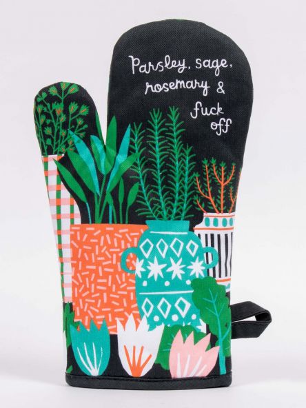 Parsley, Sage, Rosemary & F**K Off - Oven Mitt