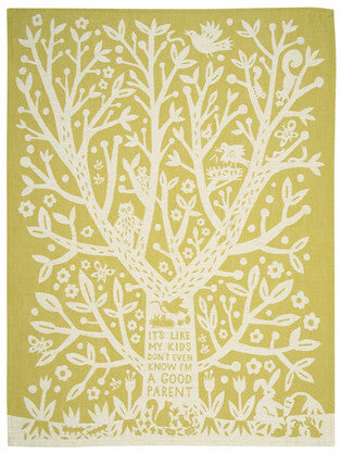 It's Like My Kids Don't Know I'm A Good Parent - Tea Towel