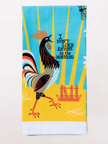 I Don't Like Anyone In The Morning - Tea Towel