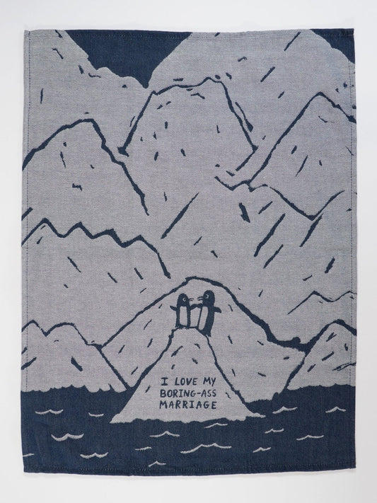 I Love My Boring-Ass Marriage - Tea Towel