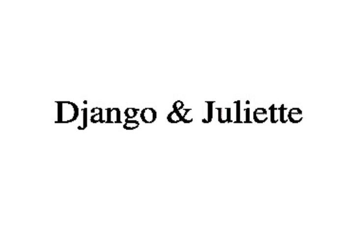 Django &amp; Juliette