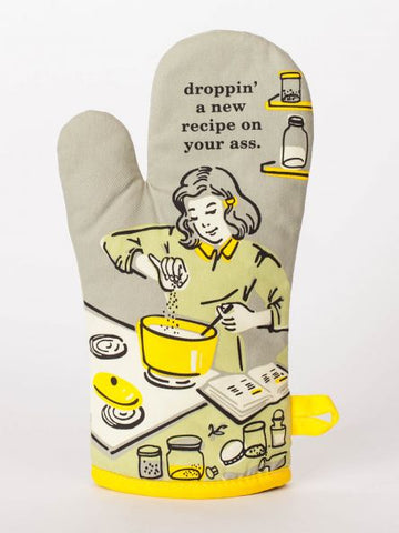 Dropping A New Recipe On Your Ass - Oven Mitt