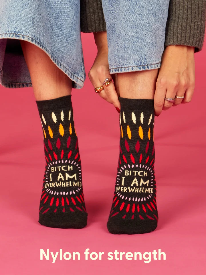 B!tch I AM Overwhelmed - Womens Socks