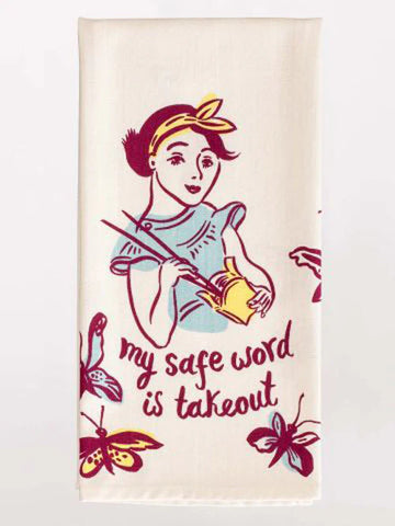 My Safe Word Is Takeout - Tea Towel