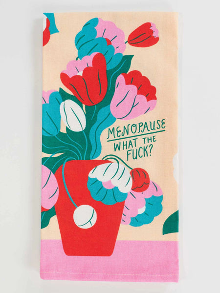 Menopause WTF - Tea Towel