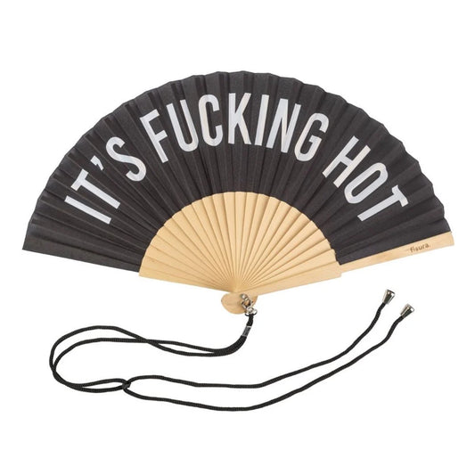 It's Fucking Hot - Black Hand Fan